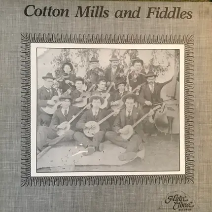 Various - Cotton Mills And Fiddles