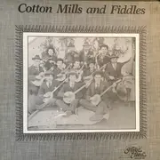 LP - Various - Cotton Mills And Fiddles - Mono