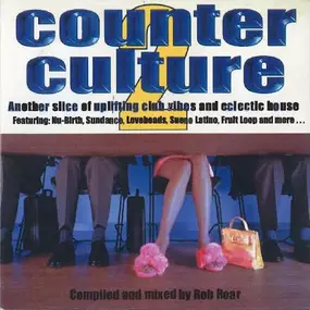 Sueño Latino - Counter Culture 2 - Another Slice Of Uplifting Club Vibes And Eclectic House