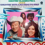 Roy Clark, Tex Ritter, Bobby Austin, a.o. - Country Classics - Vol.8 More Country Hits Are Here To Stay