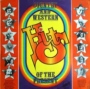 Country And Western Hits Of The Present - Country and Western Hits of the Present