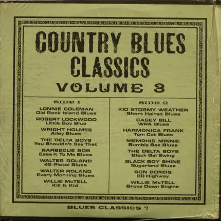 Lonnie Coleman / Casey Hill a.o. - Country Blues Classics Volume 3
