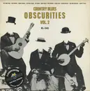 LP - Various - Country Blues Obscurities Vol. 2 - Mono