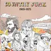 Double LP - Various - Country Funk 1969-1975 - RARE CUTS BY BOB DARIN, GRAY FOX, CHEROKEE, GRITZ