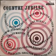Jimmy Wakely, Mervin Shiner, Red Sovine a.o. - Country Jubilee