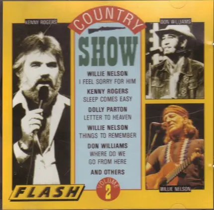 Willie Nelson, Don Williams, Kenny Rogers - Country Show Volume 2