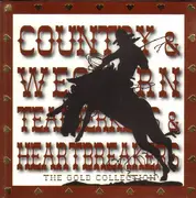 CD - Willie Nelson, Dolly Parton, Roy Drusky, a. o. - Country & Western Tearjerkers & Heartbreakers - Sealed
