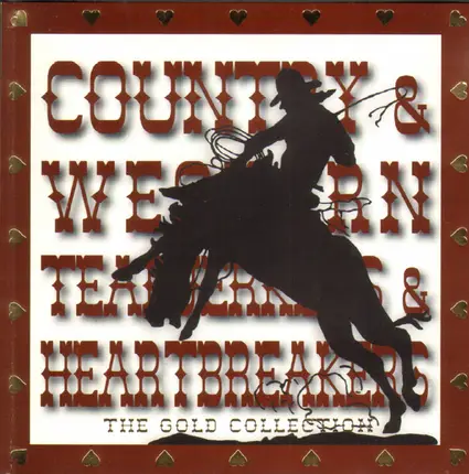 Willie Nelson, Dolly Parton, Roy Drusky, a. o. - Country & Western Tearjerkers & Heartbreakers