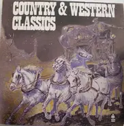 Dave Dudley; George Jones; Hank Locklin a.o. - Country & Western Classics