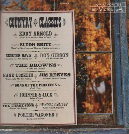 Eddy Arnold, Elton Britt, Skeeter Davis... - Country Classics