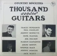 Warner Mack / Johnny Powers / Gene Maltais / Joe Melson / a.o. - Country Rockers Vol. 1 - Thousand Rockin' Guitars