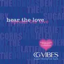 CD - Queen Latifah, The Donnas, Cherie - Covergirl Presents CGVibes: Hear The Love, Spread The Love