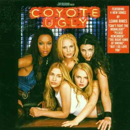 LeAnn Rimes,Don Henley,EMF,Snap!,INXS, u.a - Coyote Ugly