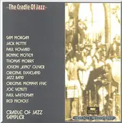 Double CD - Johnny De Droit, King Oliver's Jazz Band a.o. - Cradle Of Jazz Sampler
