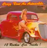 CD - Burt Sisters / Vernon Green / The Medallions / a.o. - Crazy 'Bout An Automobile Volume 1 - 18 Rockin' Car Tracks!