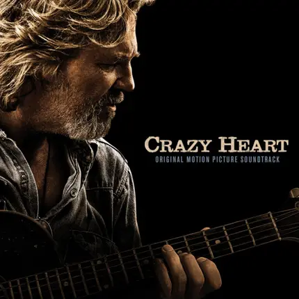 Jeff Bridges, Buck Owens, The Louvin Brothers a.o. - Crazy Heart (Original Motion Picture Soundtrack)