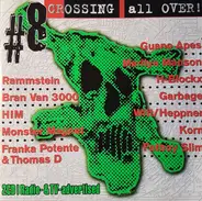 Rammstein, Cornershop, a.o - Crossing All Over! - Vol. 8