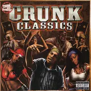 Various - Crunk Classics (Crunk & Disorderly)