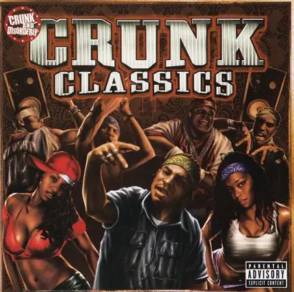 Various - Crunk Classics (Crunk & Disorderly)