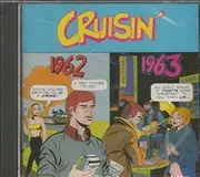 CD - Various - Cruisin' 1962 - '63