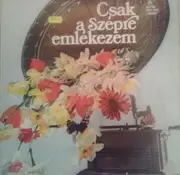 LP - Various - Csak A Szépre Emlékezem