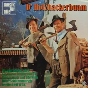 Various Artists - D' Holzhackerbuam