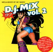 Freak Nasty, Angelina, Amber - D.J. Mix '97 Vol. 2