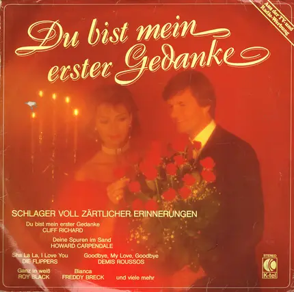 Schlager Voll Zärtlicher Erinnerungen - Du Bist Mein Erster Gedanke - Schlager Voll Zärtlicher Erinnerungen