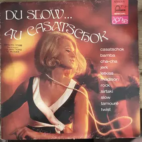 Various Artists - Du Slow Au Casatschok