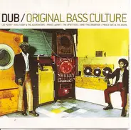 KING TUBBY & THE AGGRAVATORS; LEE PERRY; NINEY & THE REGGAE CRUSADERS - Dub / Original Bass Culture