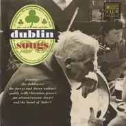 Molly Malone, Spanish Lady, Anna Liffey - Dublin Songs: Fine Selected Irish Melodies
