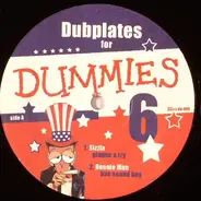 Sizzla, Baby Cham a.o. - Dubplates For Dummies Vol. 6