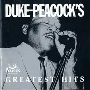 Big Mama Thornton, Marie Adams, Johnny Ace - Duke-Peacock's Greatest Hits