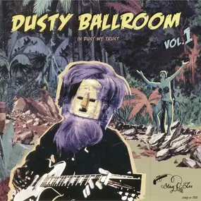 Various Artists - Dusty Ballroom Vol. 1 - In Dust We Trust