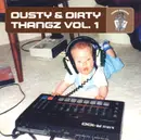 CD - N.U.G / DJ Tripman / Soul For Life a.o. - Dusty & Dirty Thangz Vol. 1