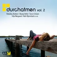 Rekka Bakken, Beady Belle, Torun Eriksen - Durchatmen vol. 2