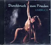 CD - Suresha, Karunesh, Kamal - Durchbruch Zum Frieden - Umbruch