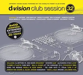 DJ Antoine - D:Vision Club Session 32