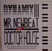 12'' - Various - Dynamix Presents Mr. Newbeat And Doctor House