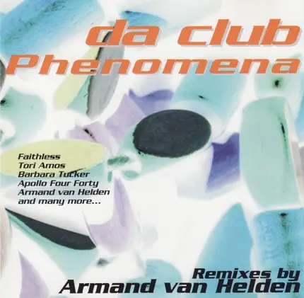 Various - Da Club Phenomena - Remixes By Armand Van Helden