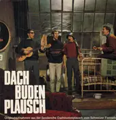Dieter Wiesmann - Dachbudenplausch
