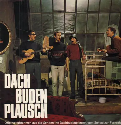 Dieter Wiesmann / Rolf Bürli / Pius Fleichmann - Dachbudenplausch