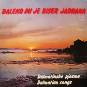 LP - Petra Tralica, Nikola Kordic, Boris Nikolic... - Daleko Mi Je Biser Jadrana