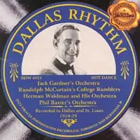 Jack Gardner's Orchestra, Irene Taylor... - Dallas Rhythm