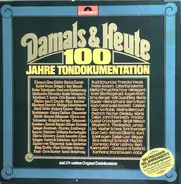 James Last / John F. Kennedy a.o. - Damals & Heute. 100 Jahre Tondokumentation