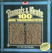 James Last / John F. Kennedy a.o. - Damals & Heute. 100 Jahre Tondokumentation