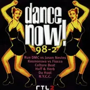 Da Hool,Westbam,Huff & Herb,DJ Disco, u.a - Dance Now! 98-2