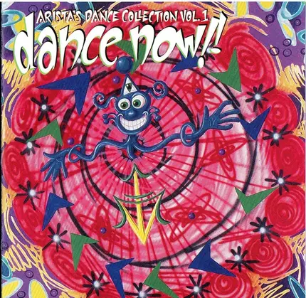 Shawn Christopher / Snap / Device a.o. - Dance Now!! (Arista's Dance Collection Vol. 1)