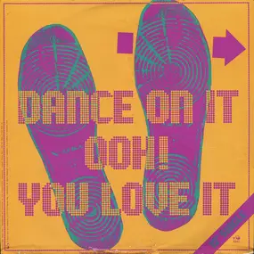 First Choice - Dance On It Ooh! You Love It