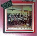 LP - Carroll Gibbons and Savoy Hotel Orpheans, Jack Hilton And His Orchestra, a.o. - Dance Bands On The Air, Vol.1